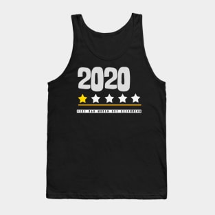 2020 Bad Year Shirt,Very Bad Would Not Recommend Shirt Tank Top